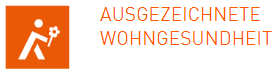 AUSGEZEICHNETE WOHNGESUNDHEIT